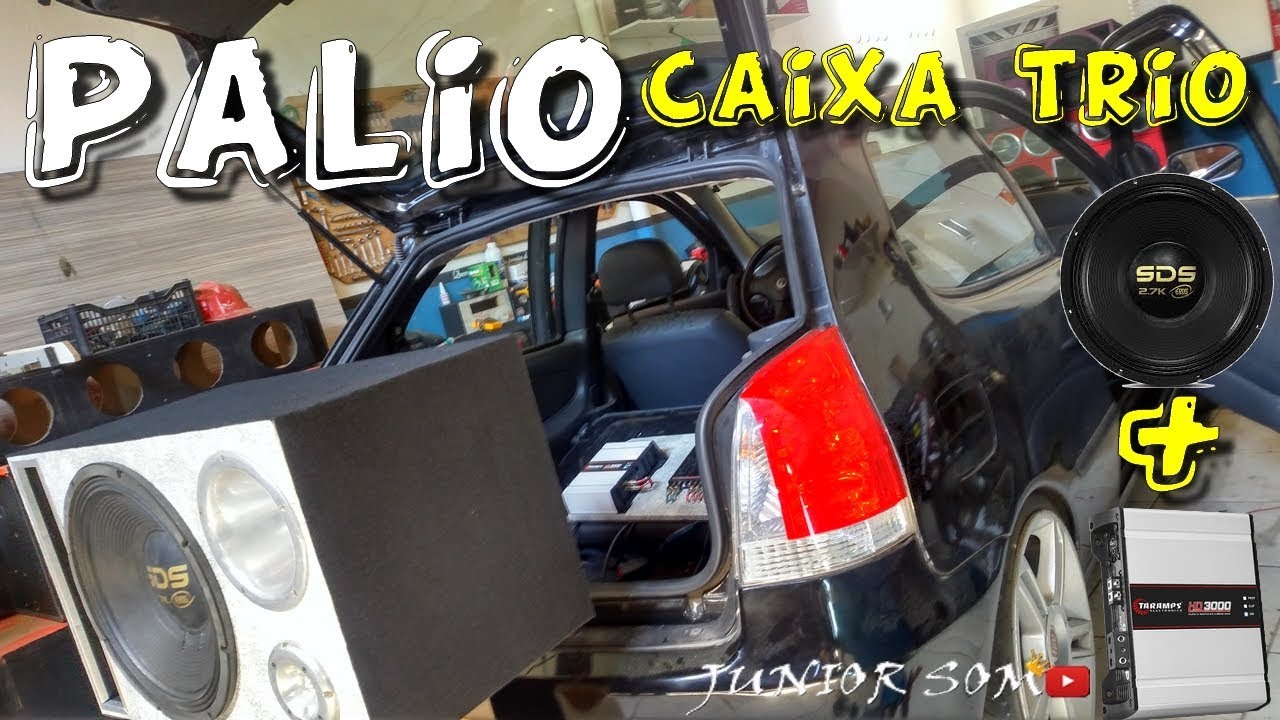 Palio Caixa Trio Topzeira Grav&atilde;o Estendido...☢JuNiOr SoM♛&reg;