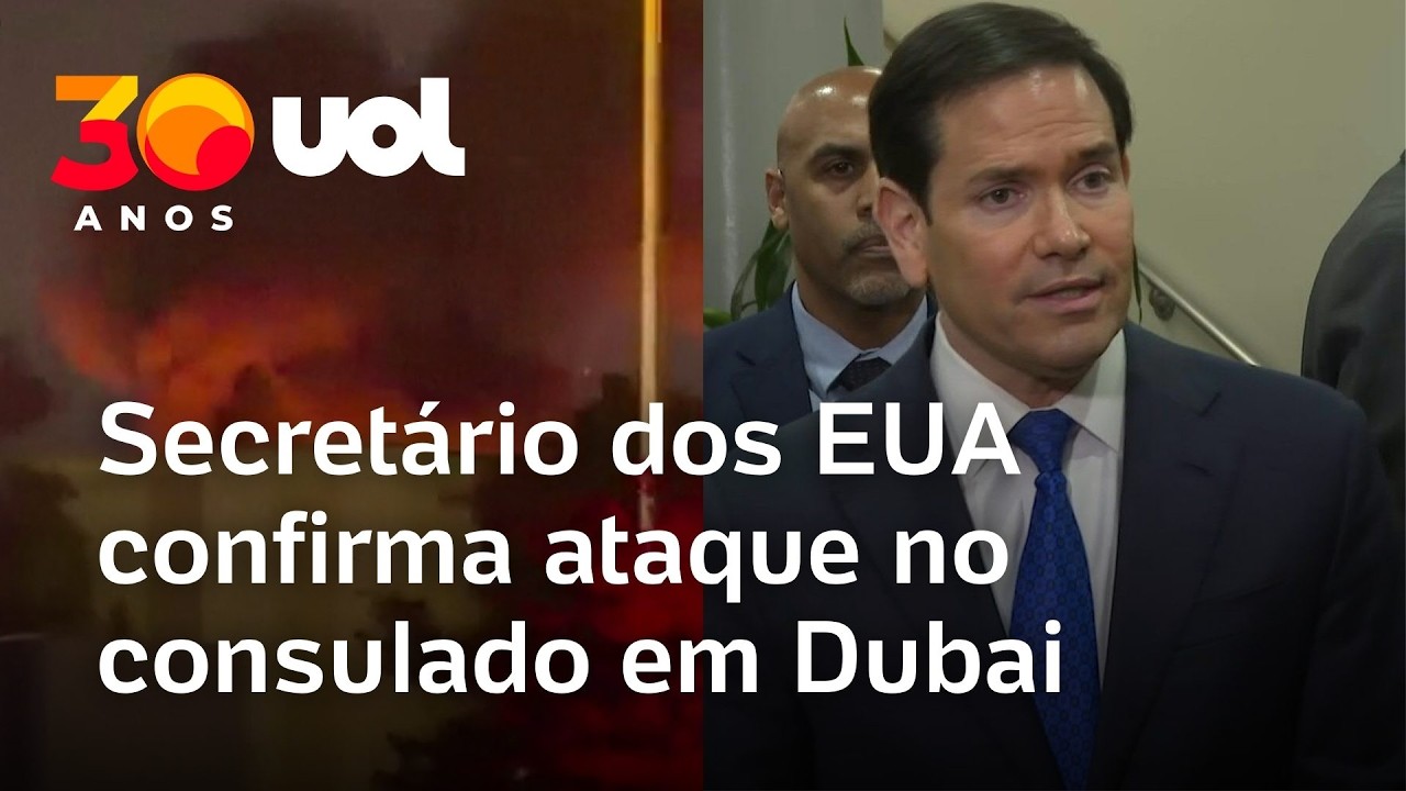 Rubio confirma ataque a consulado dos EUA em Dubai