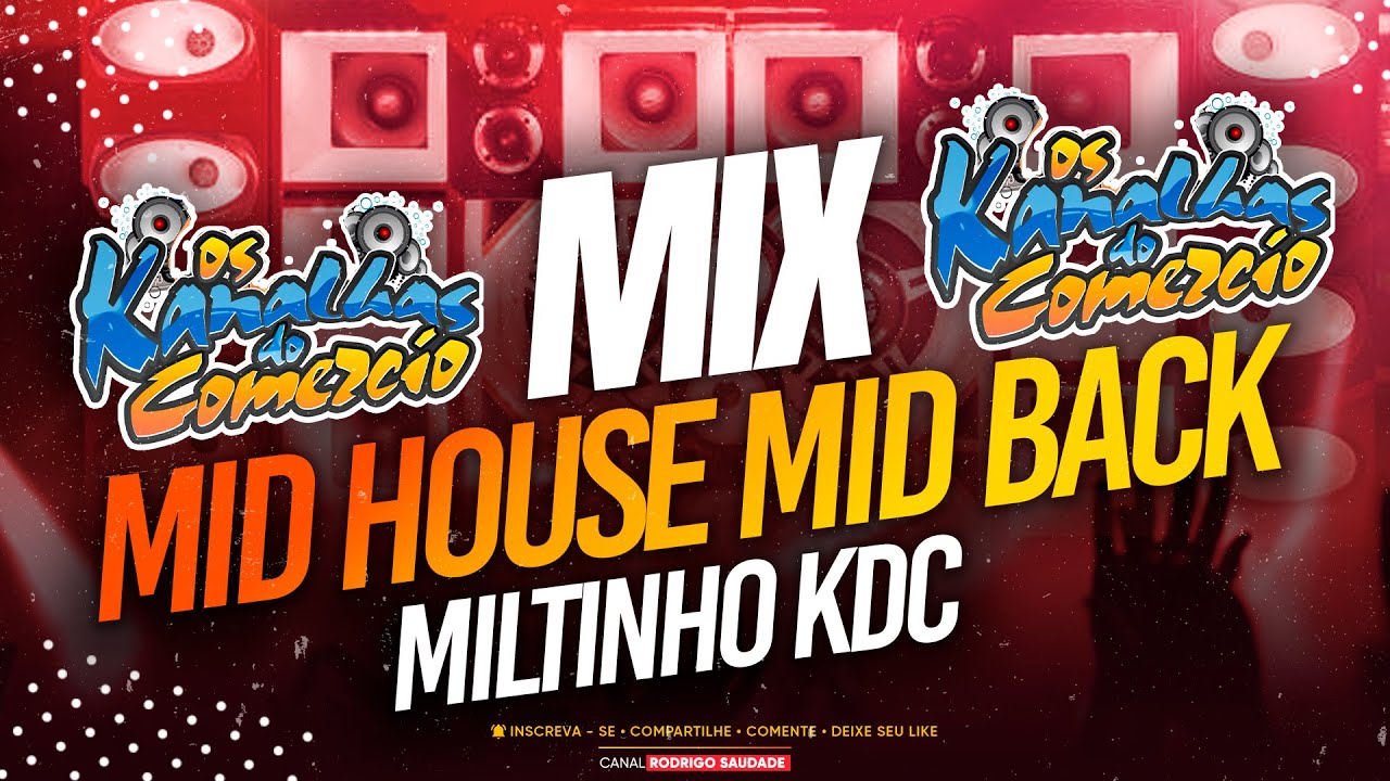 MIX MID HOUSE MID BACK MILTINHO DO COMERCIO 2025
