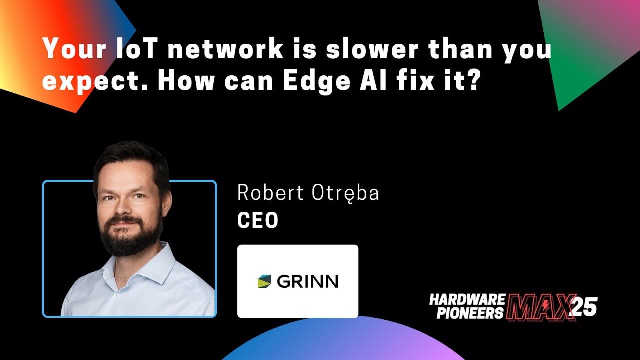 Your IoT network is slower than you expect. How can Edge AI fix it? - Grinn