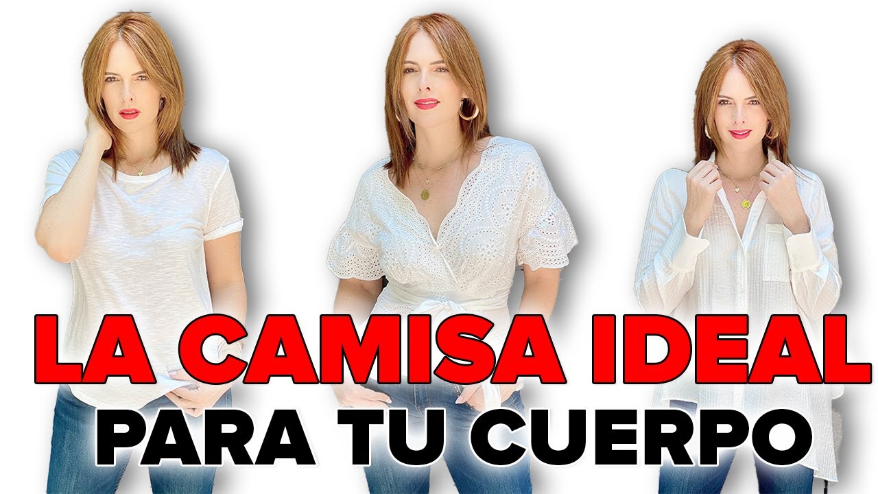Camisas según el tipo de Cuerpo que tienes / Daniela Liepert