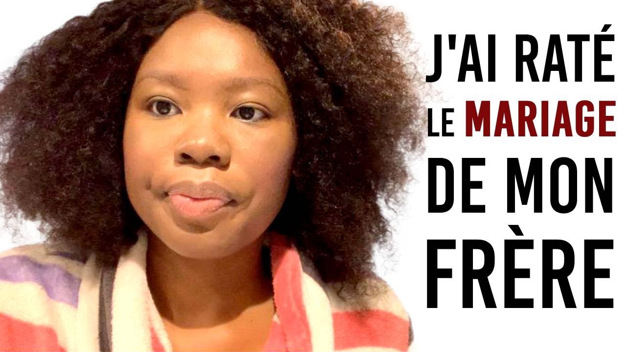 J'ai raté le mariage de mon frère