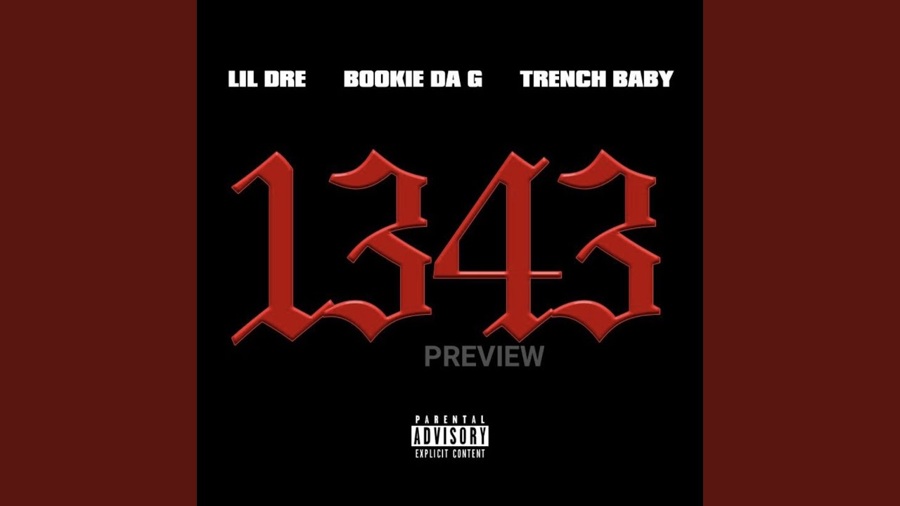 1343 (feat. Trench Baby & Lil Dre 1300)