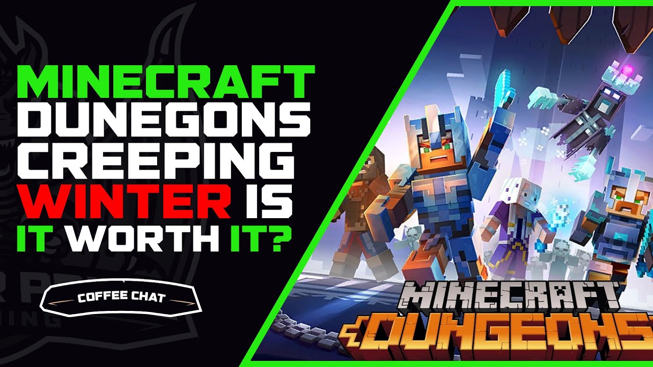 Minecraft Dungeons Creeping Winter Is It Worth It? | Coffee Chat