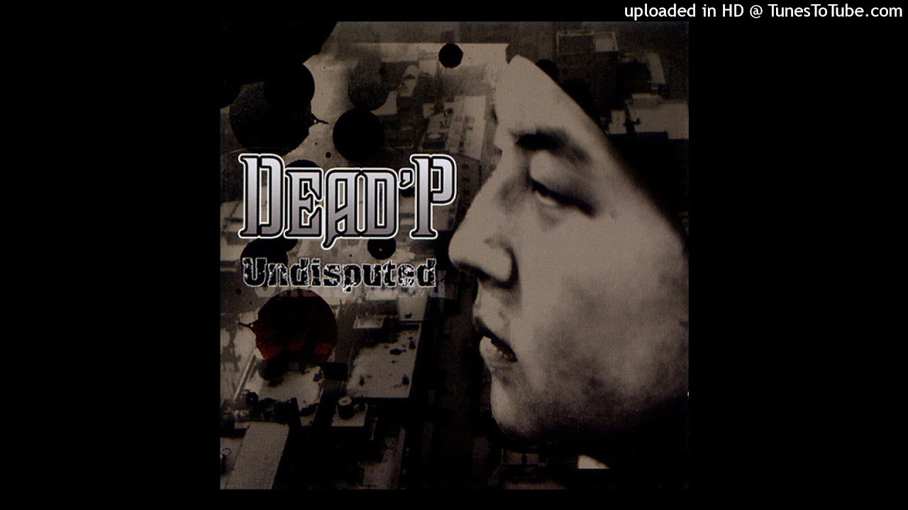 Dead'P 05 Big Deal Anthem 2004