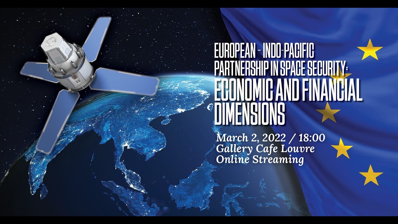 European - Indo-Pacific Partnership in Space Security: Economic and Financial Dimensions