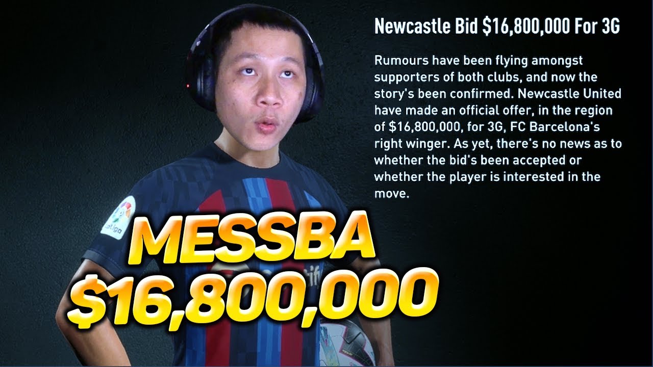 FIFA 23 | MESSBA THỂ HIỆN CỰC KỲ XUẤT SẮC ĐƯỢC NEWCASTLE HỎI MUA VỚI GIÁ HƠN 16 TRIỆU USD