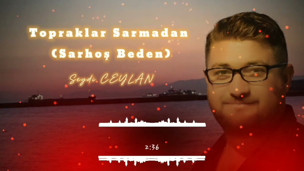 Topraklar Sarmadan (Sarhoş Beden) - Seydi Ceylan (❤️Elektro Bağlamalı ❤️ Arabesk)