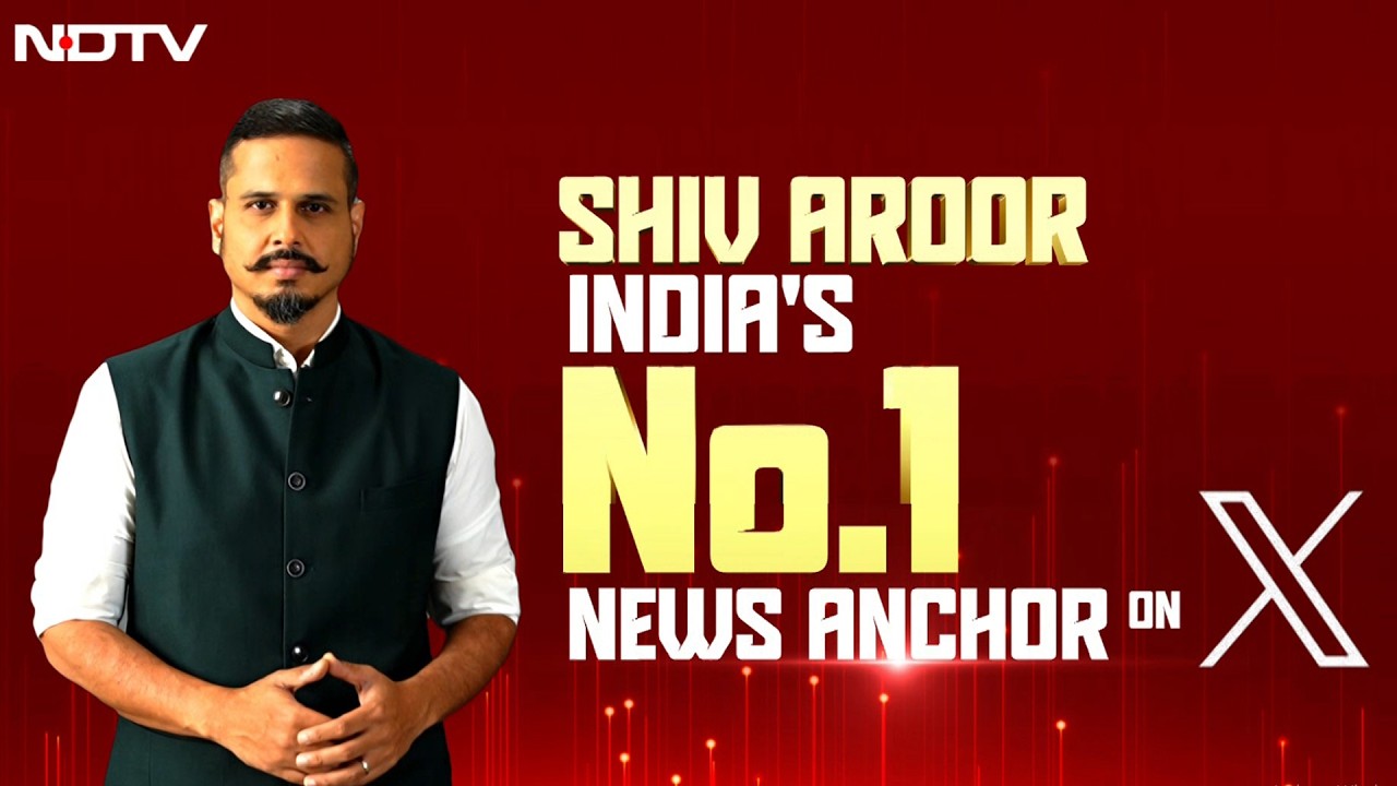 NDTV Managing Editor Shiv Aroor Remains India&rsquo;s No. 1 News Anchor On X.