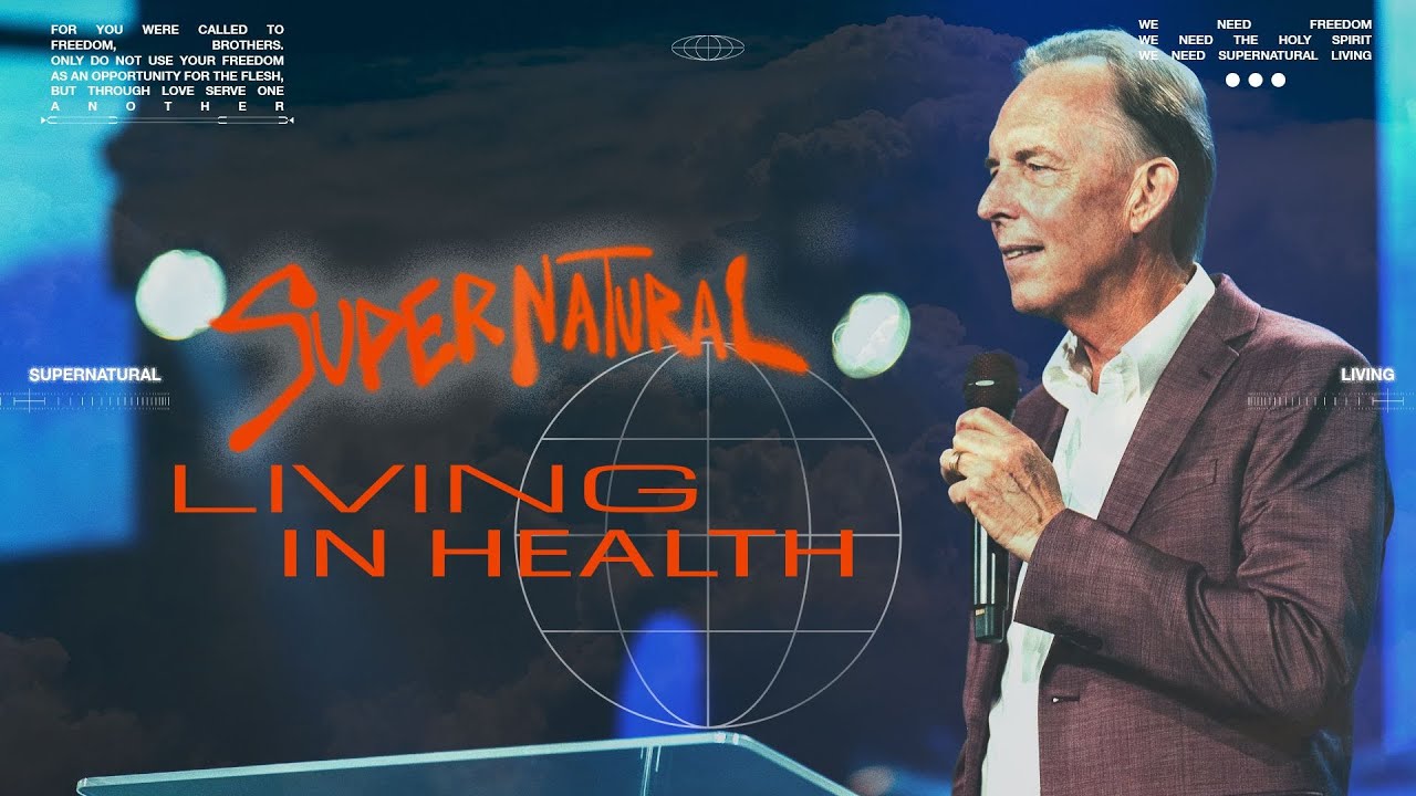 Living in Health | Larry Stockstill | Bethany Church