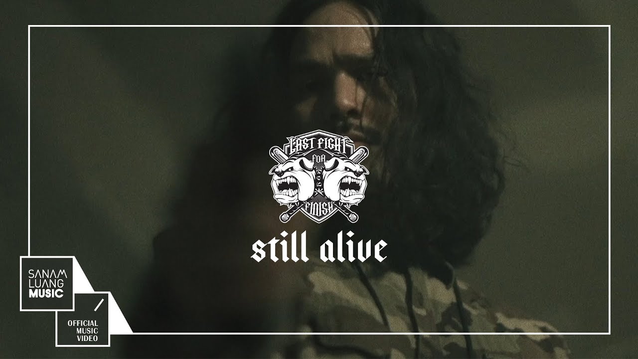 STILL ALIVE l LAST FIGHT FOR FINISH 【Explicit Version】