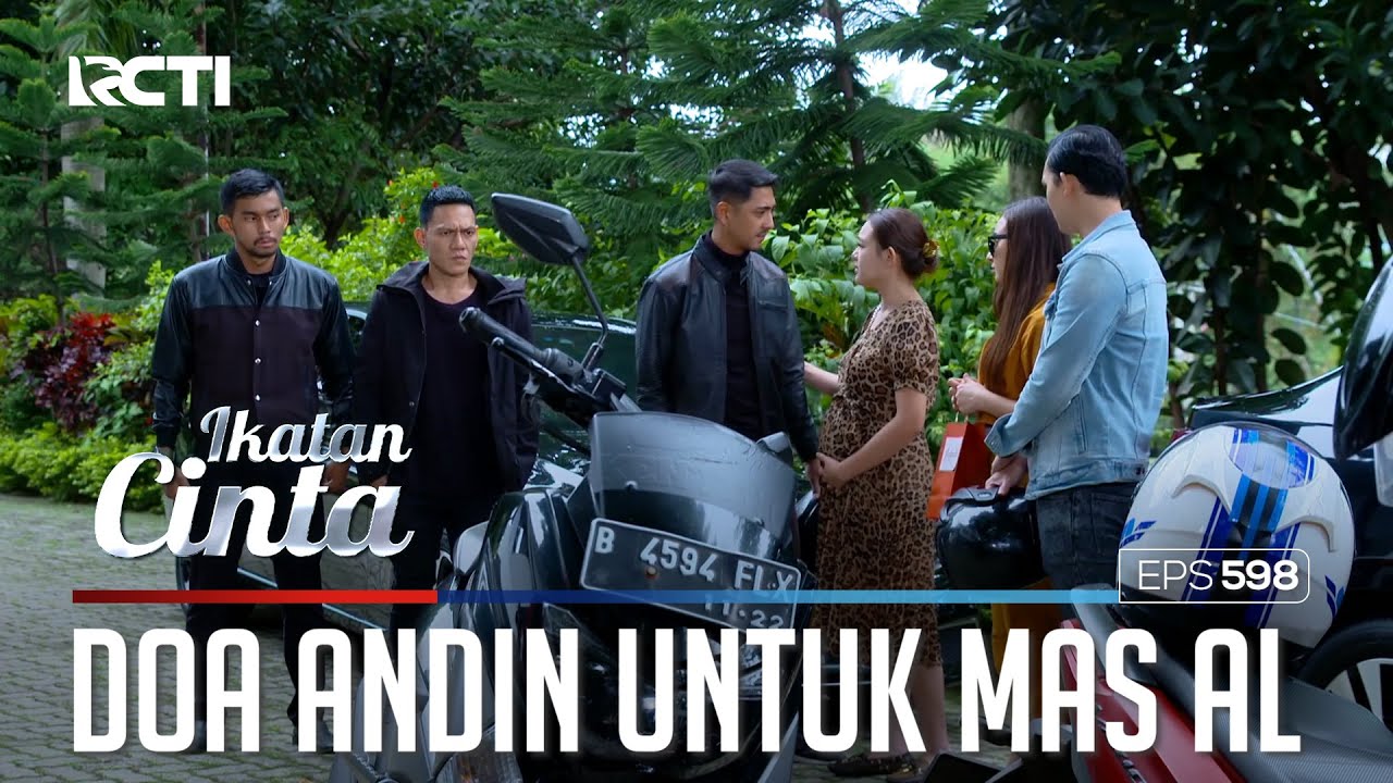 KHAWATIR😟😟 DOA ANDIN UNTUK KESELAMATAN MAS AL🤲 | IKATAN CINTA