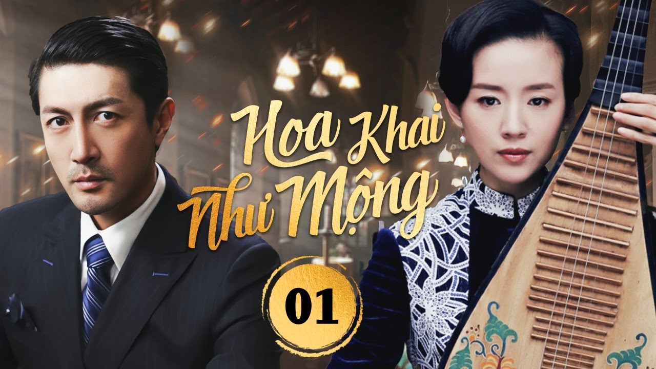 HOA KHAI NHƯ MỘNG - Tập 01 | Cô Gái Nghèo Được Hào Môn Nhận Nuôi, Không Ngờ Gây Ra Mối Nghiệt Duyên!