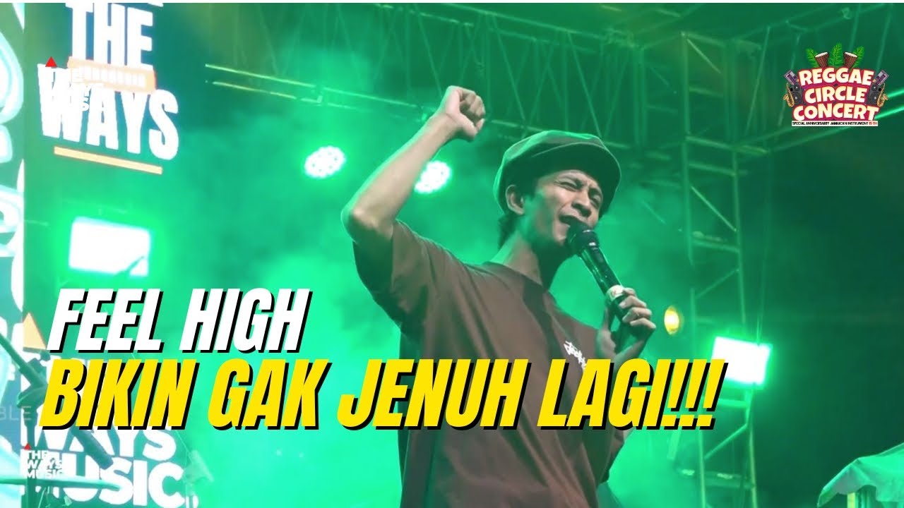 FEEL HIGH LIVE @ REGGAE CIRCLE CONCERT 2025