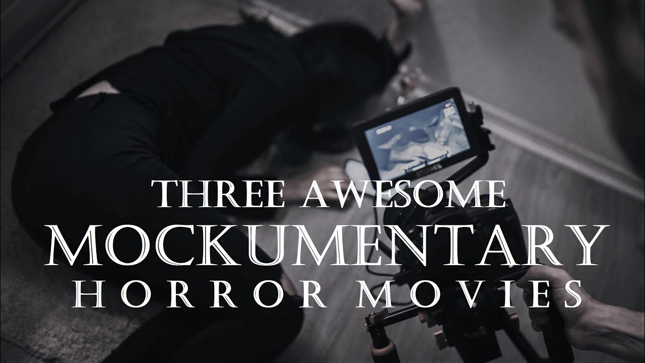 Three Awesome Mockumentary Horror Movies - Horror Movie Syllabus