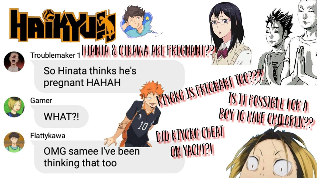 Haikyuu Text - Hinata & Oikawa Are PREGNANT?! ft. KuroKen, BokuAka, IwaOi, UshiTen