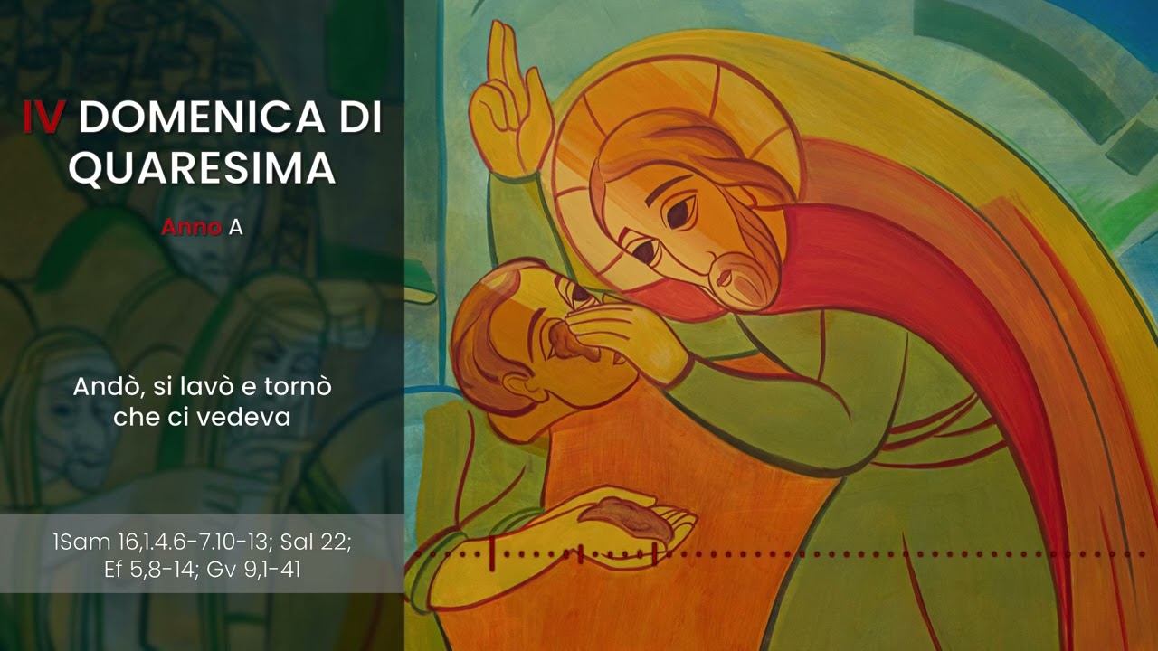 [IL VANGELO FESTIVO] IV DOMENICA DI QUARESIMA (ANNO A) - Matías Yunes