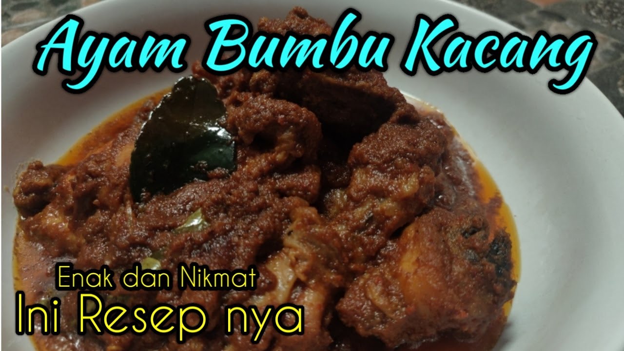 ENAK BANGET!!! AYAM BUMBU KACANG || BIKIN NAGIH