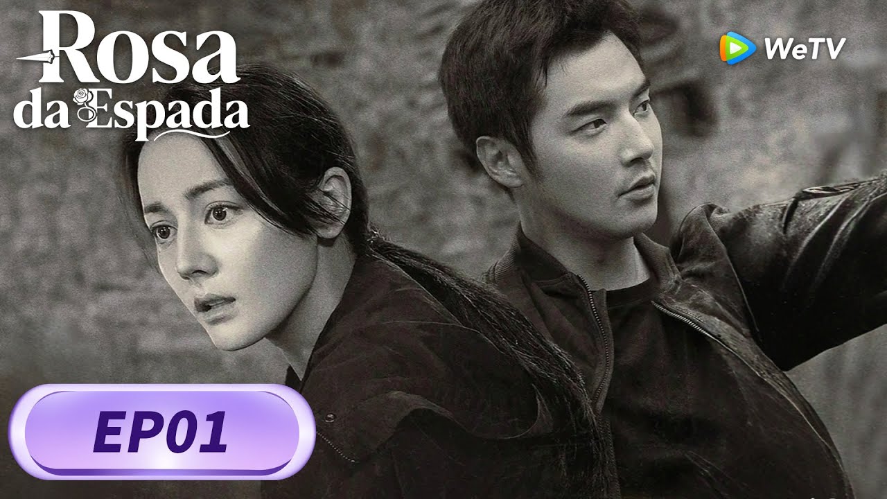 Rosa da Espada | Epis&oacute;dio 01 Completo (Sword Rose) | WeTV