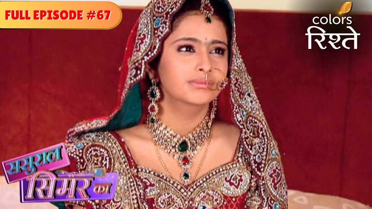Doli Disguises As Simar | Sasural Simar Ka | Full Episode 67 | Colors Rishtey