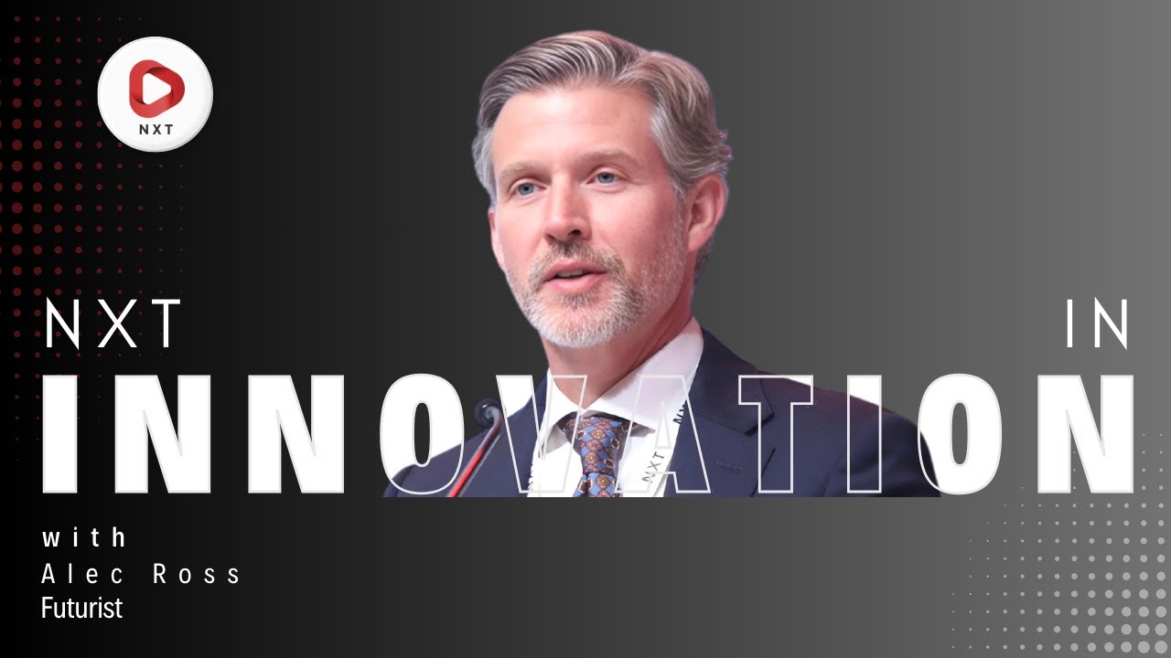 Alec Ross, Futurist: On the Evolution of Innovation | NXT Conclave 2025