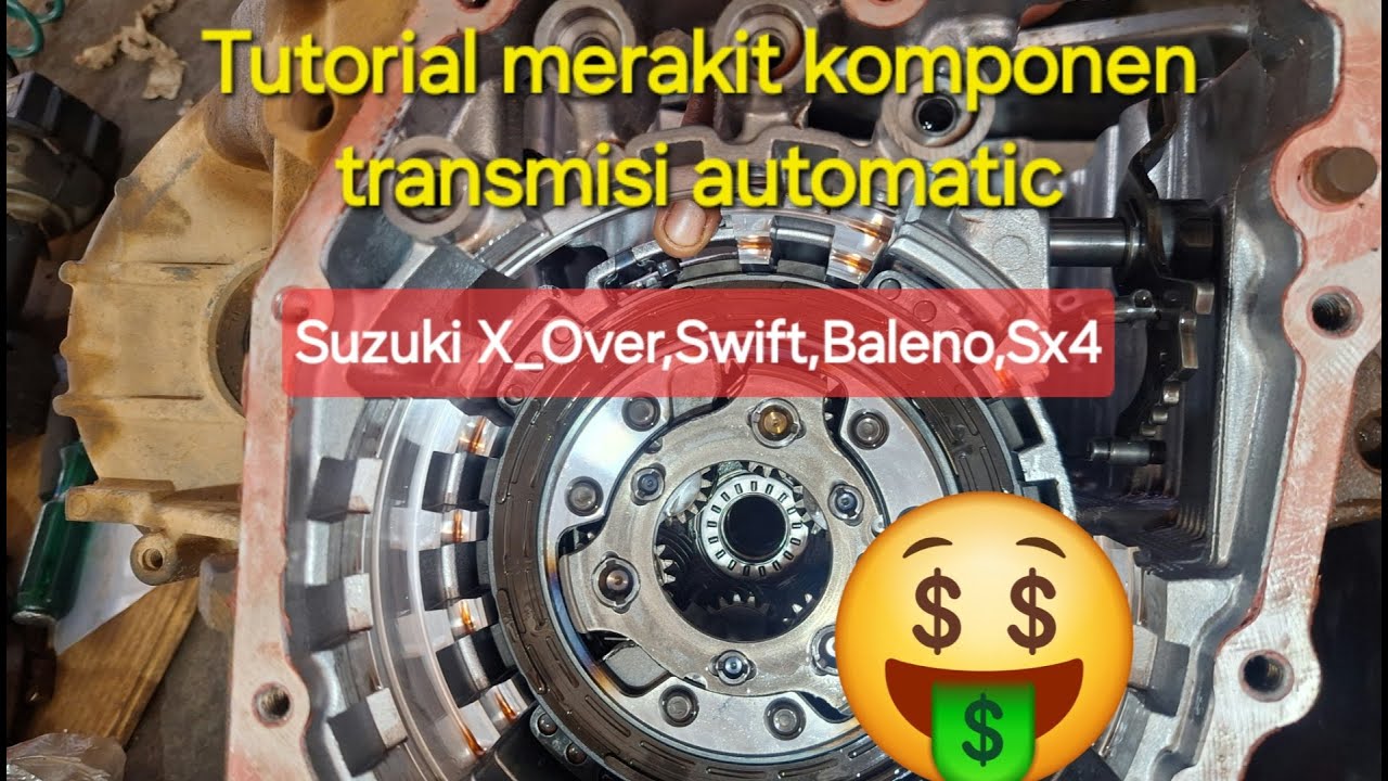 Tutorial merakit transmisi matic suzuki x-over,sx4,baleno,atau swift