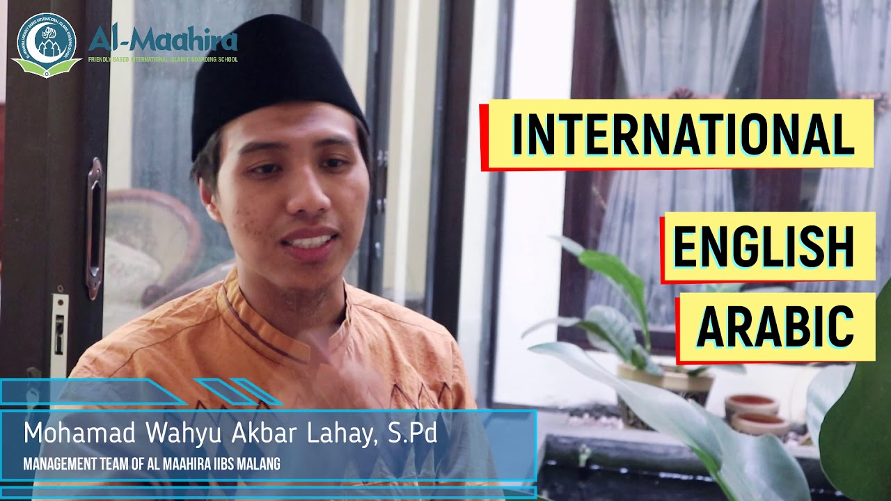 Sekilas tentang Al Maahira IIBS Malang Part 1
