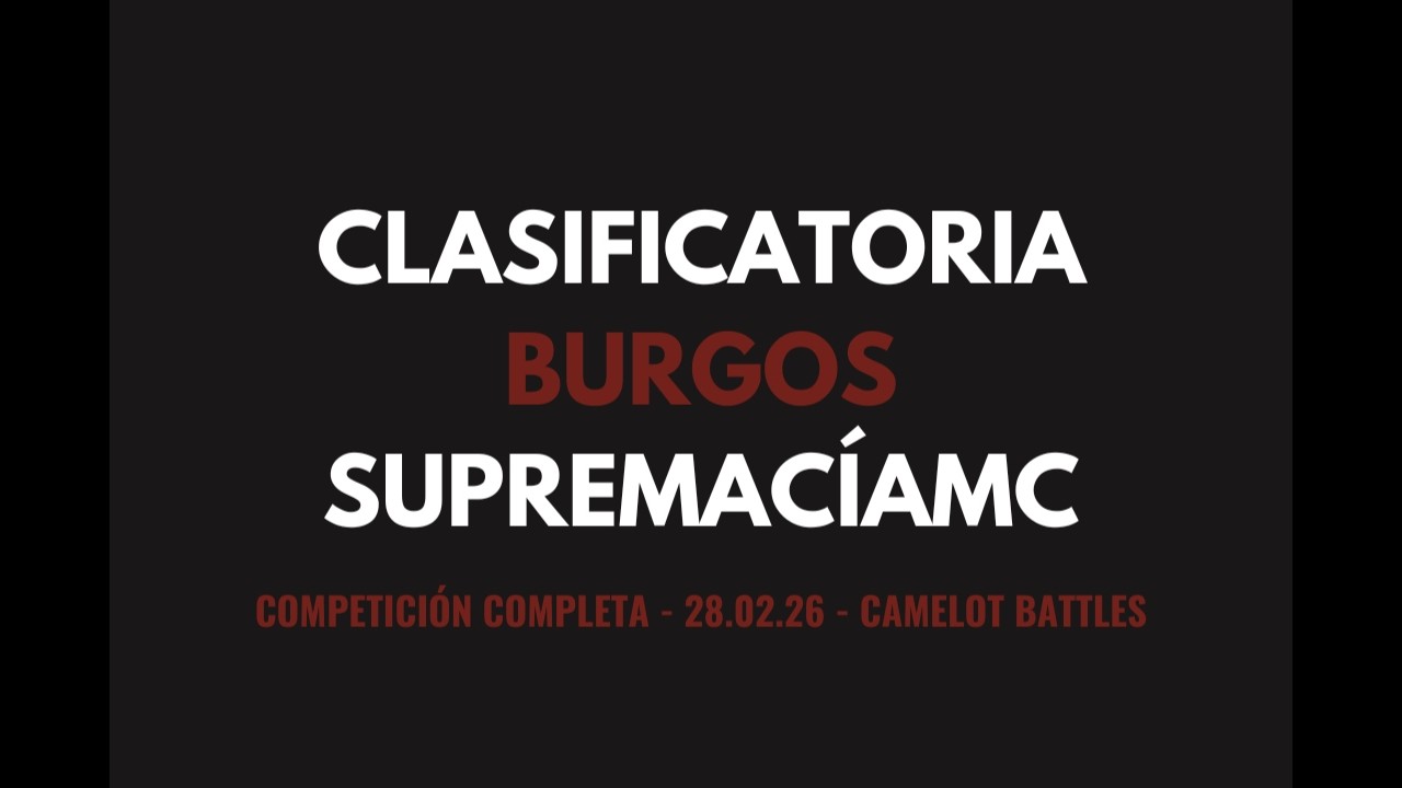 CLASIFICATORIA CAMELOT | SUPREMACÍA MC | BURGOS
