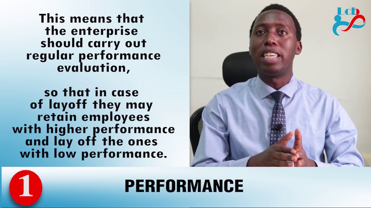 IBINTU 4 BYITABWAHO MU GUSEZERERA ABAKOZI KU MPAMVU Z'UBUKUNGU [4 CRITERIA TO APPLY IN LAYOFFS]