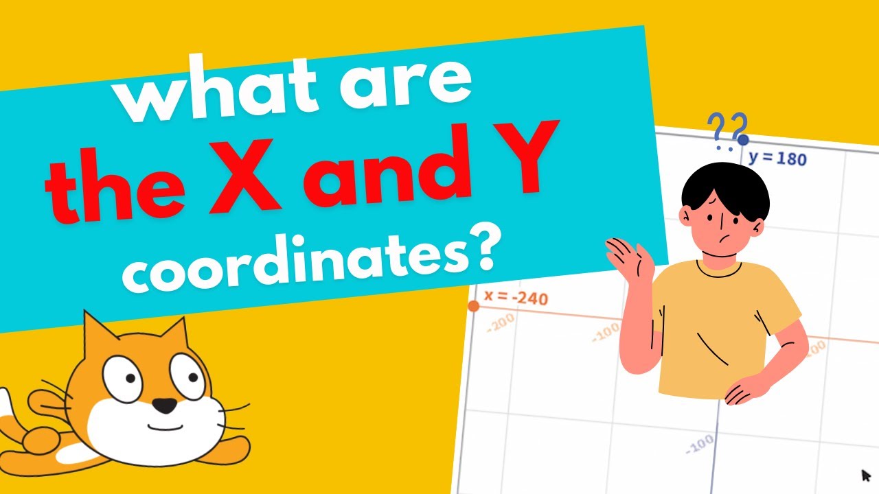 How to use X and Y coordinates on Scratch | Explanation
