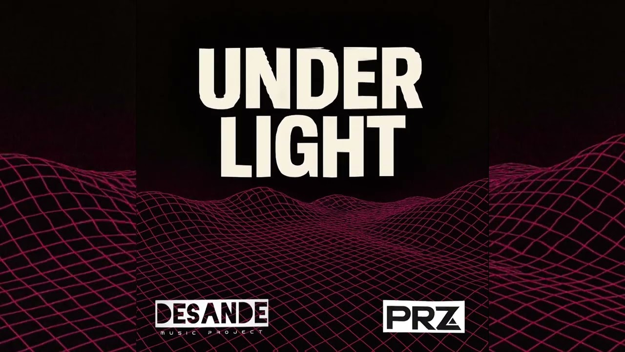 Desande & Prz - Under Lights (Extended Mix)