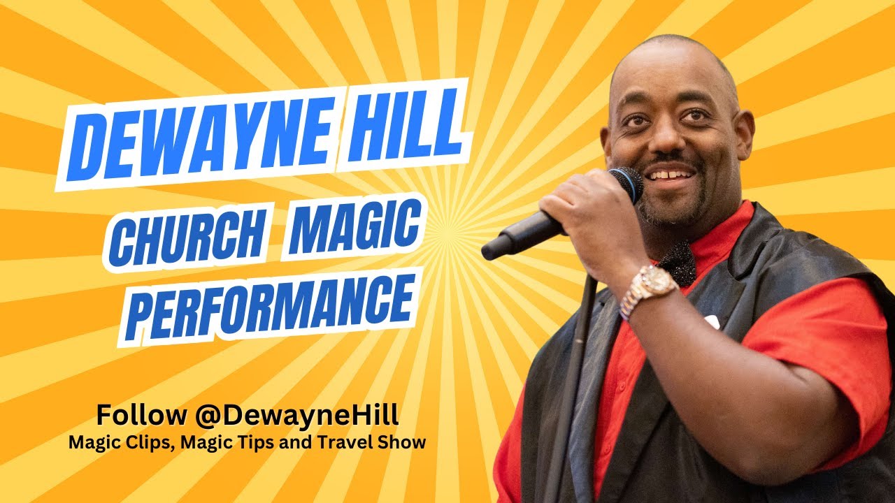 Funniest Church Comedian and Magician Dewayne Hill