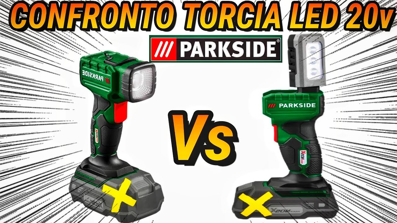 CONFRONTO TORCIA LED A BATTERIA 20V PARKSIDE 😉👌