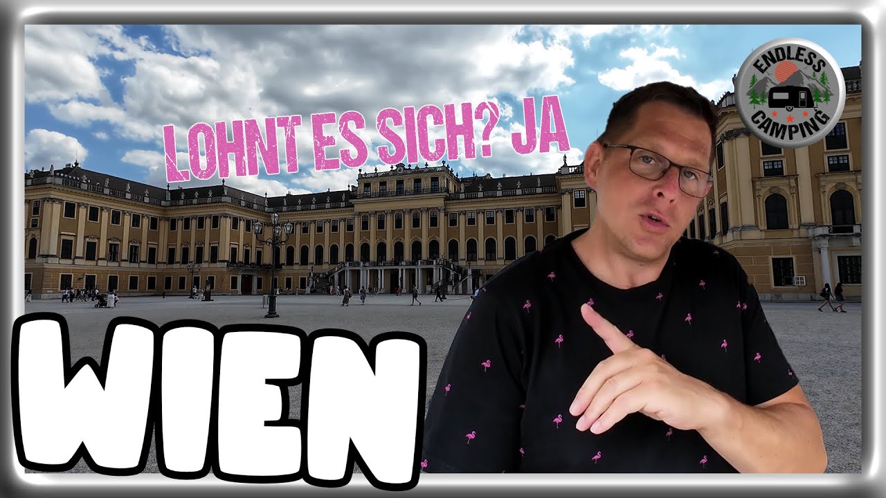 Wien mit Wohnwagen - Unser Zwischenhalt mit Sightseeing - Lohnt sich Wien ? - Vlog