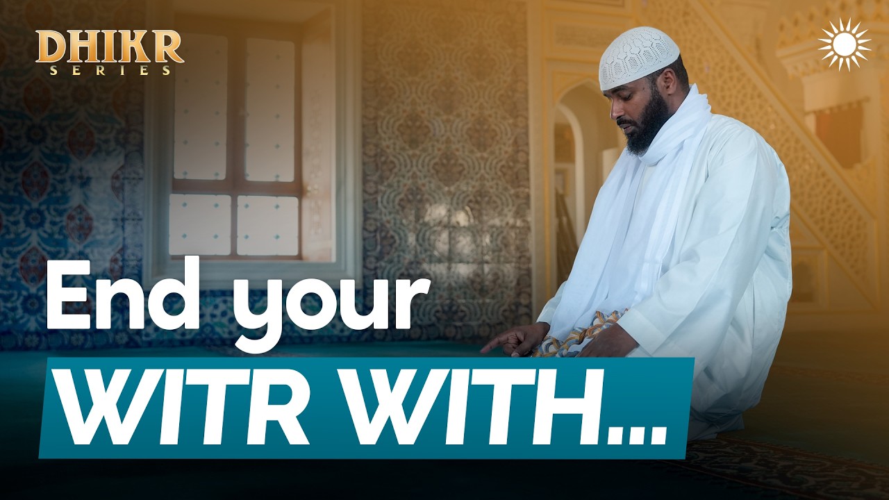 Seek Refuge in You From You  | Ep 20 – Dhikr Series | Sh Ammar Alshukry