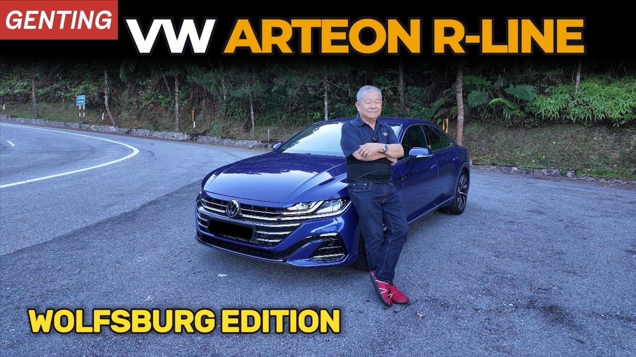 2025 VW Arteon R-Line Wolfsburg Edition | Genting | The 'Bigger' R You Needed | YS Khong Driving