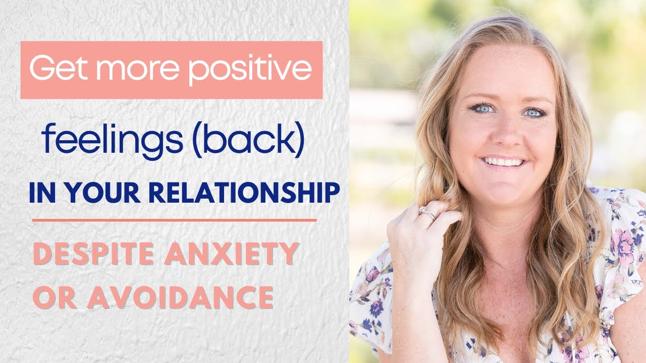 Get more positive feelings in your relationship! I ROCD I Relationship Anxiety I Avoidant Attachment