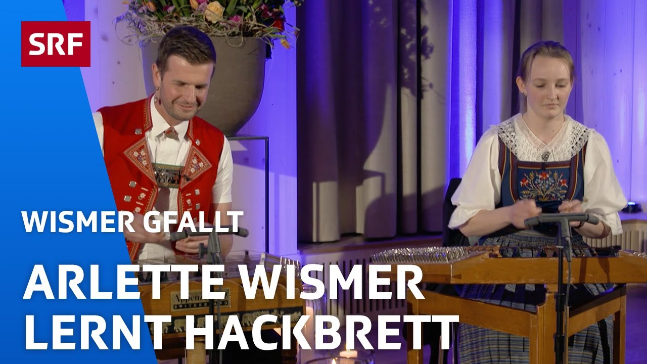 Arlette Wismer lernt Hackbrett | Wismer gfallt Staffel 5 Folge 3 | SRF