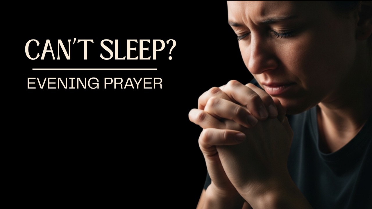 If You Go to Sleep with a Heavy Heart, Pray Like This Tonight