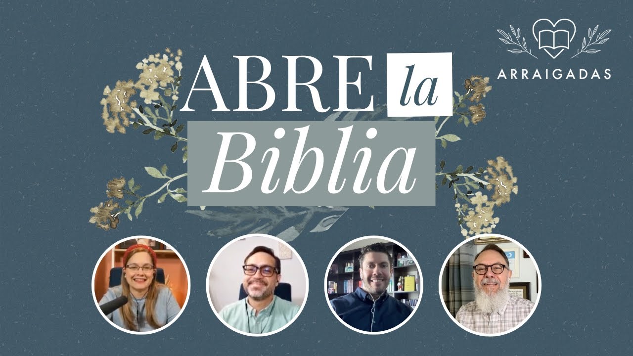 Abre la Biblia | Arraigadas