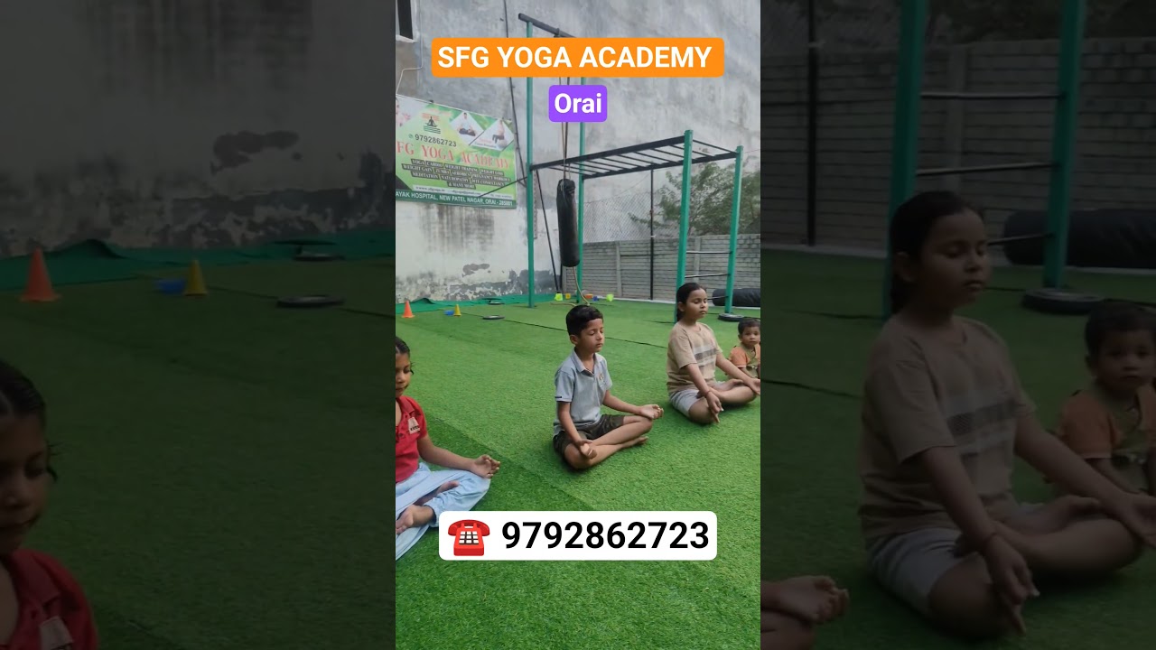 SFG YOGA ACADEMY | Orai | Yoga | Sumit | 9792862723