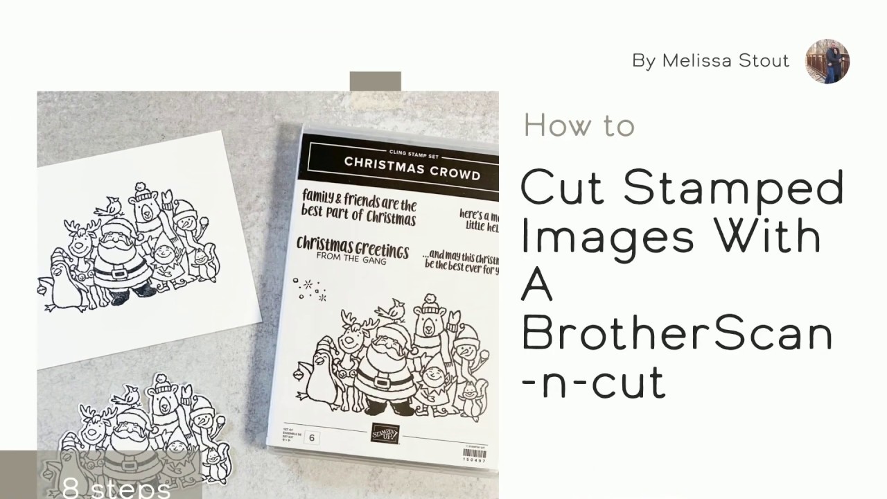 Cutting Stamped Images with a Brother ScanNCut