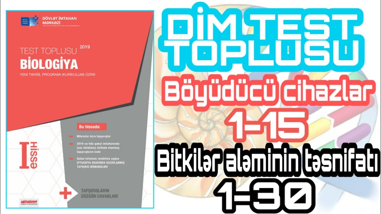 Biologiya DİM Test toplusu.Bitkilərin Mövzulararası əlaqəsi.mövzu - 1 sual 1-15.Mövzu - 2  sual 1-30