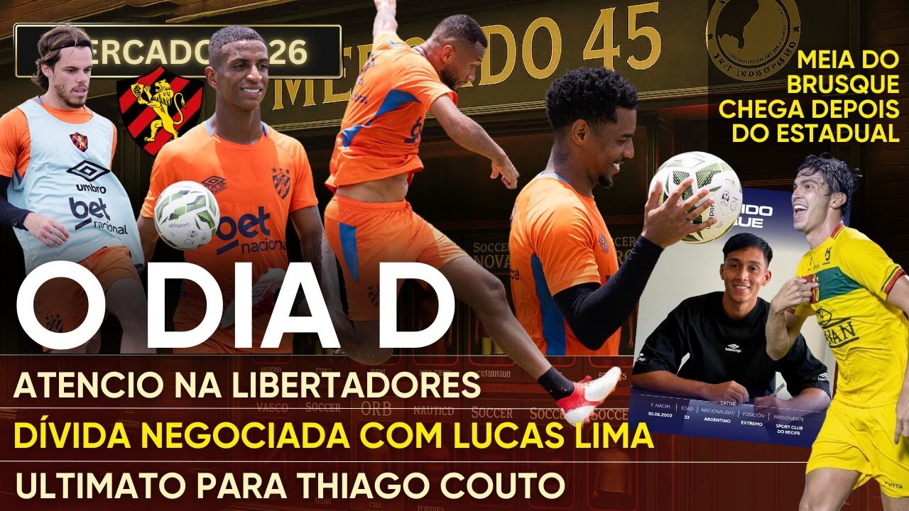 O DIA D PARA CONHECER O NOVO SPORT. ATENCIO NA LIBERTADORES. ULTIMATO PARA THIAGO COUTO