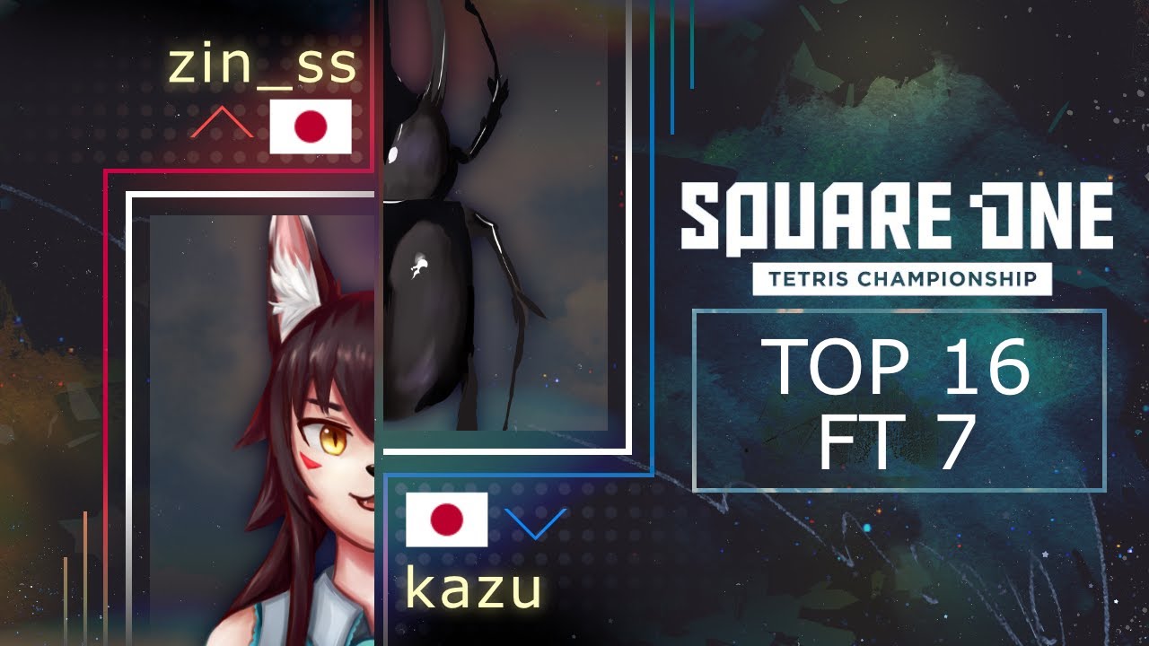 Zin_ss vs Kazu - TOP 16 - Square One Tetris Championship 2022