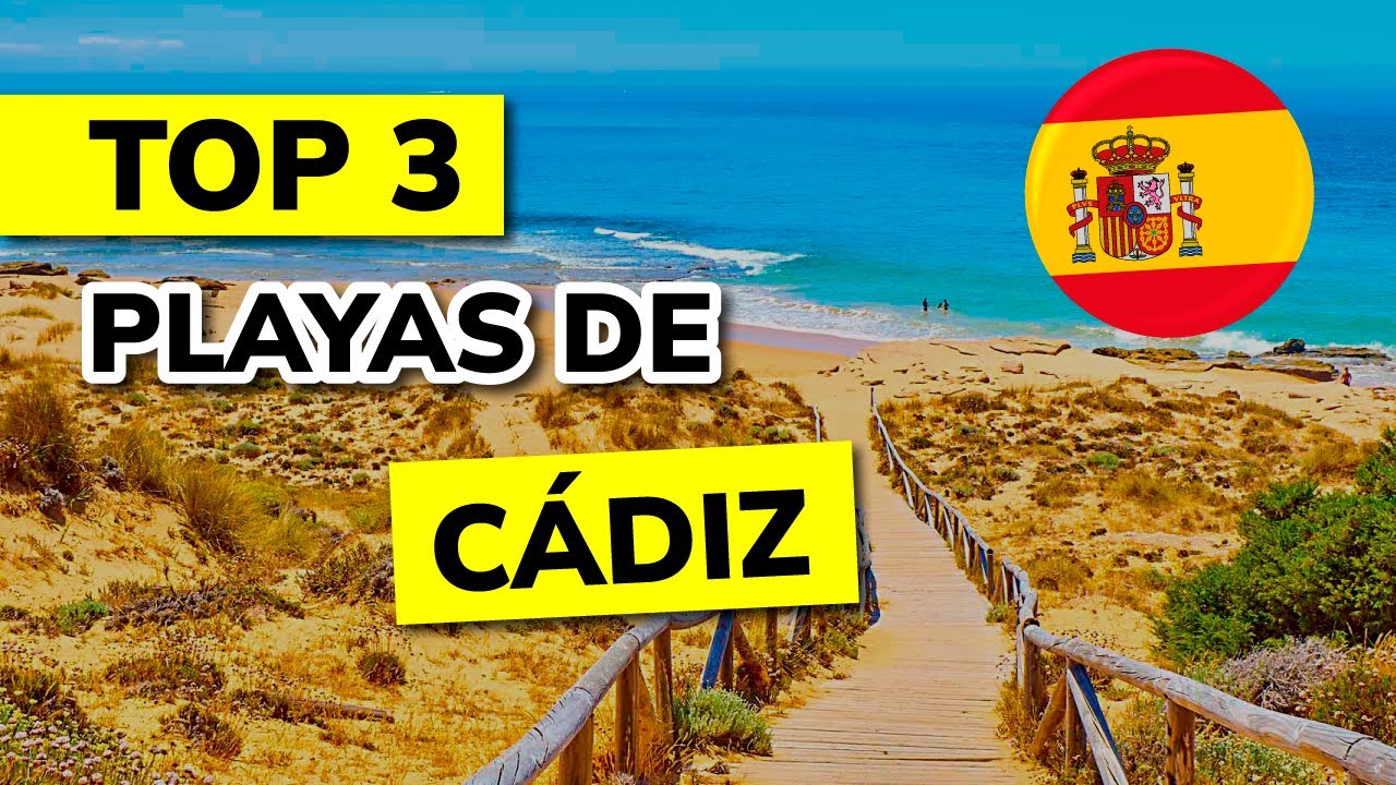 🌞 Las 3 mejores PLAYAS de C&Aacute;DIZ (Andaluc&iacute;a)