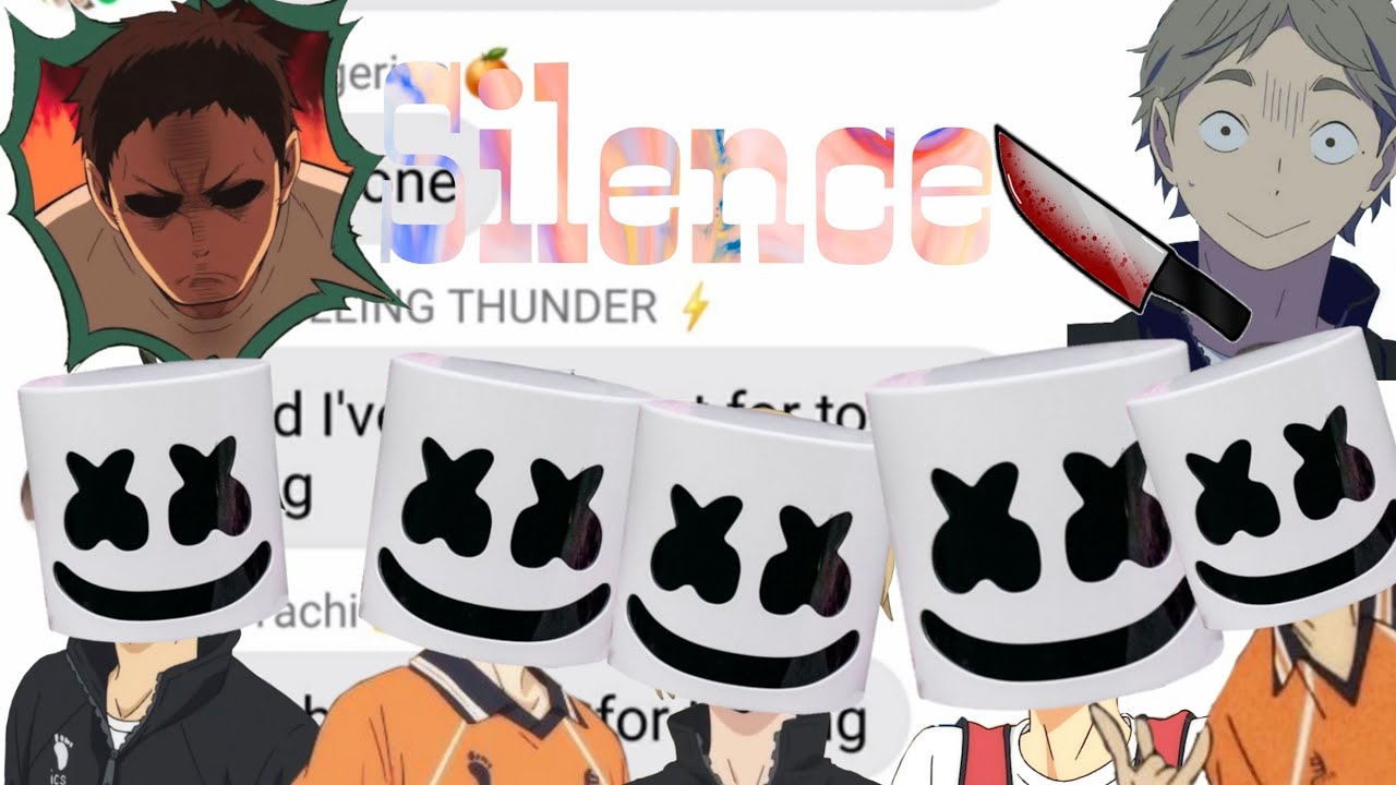 • Silence • Lyric Prank • Haikyuu Texts! •