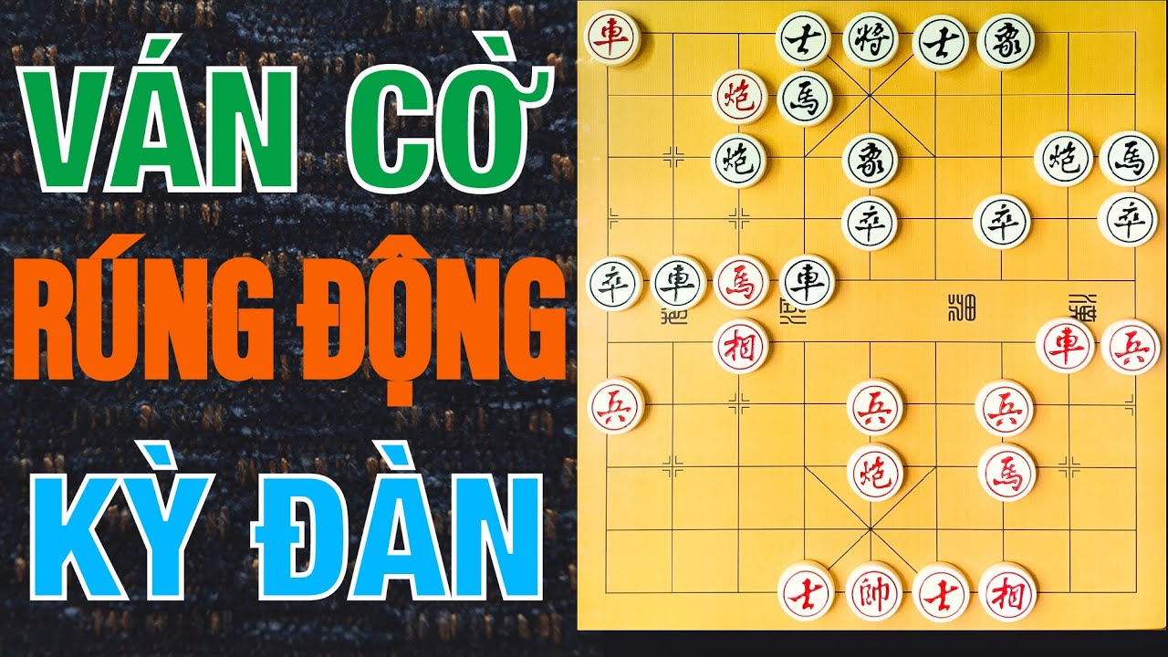 Vua cờ Việt Nam 6 lần PHẾ MÃ hạ sát Kỳ vương Trung Hoa - Siêu Kinh Điển Cờ Tướng Thế Giới