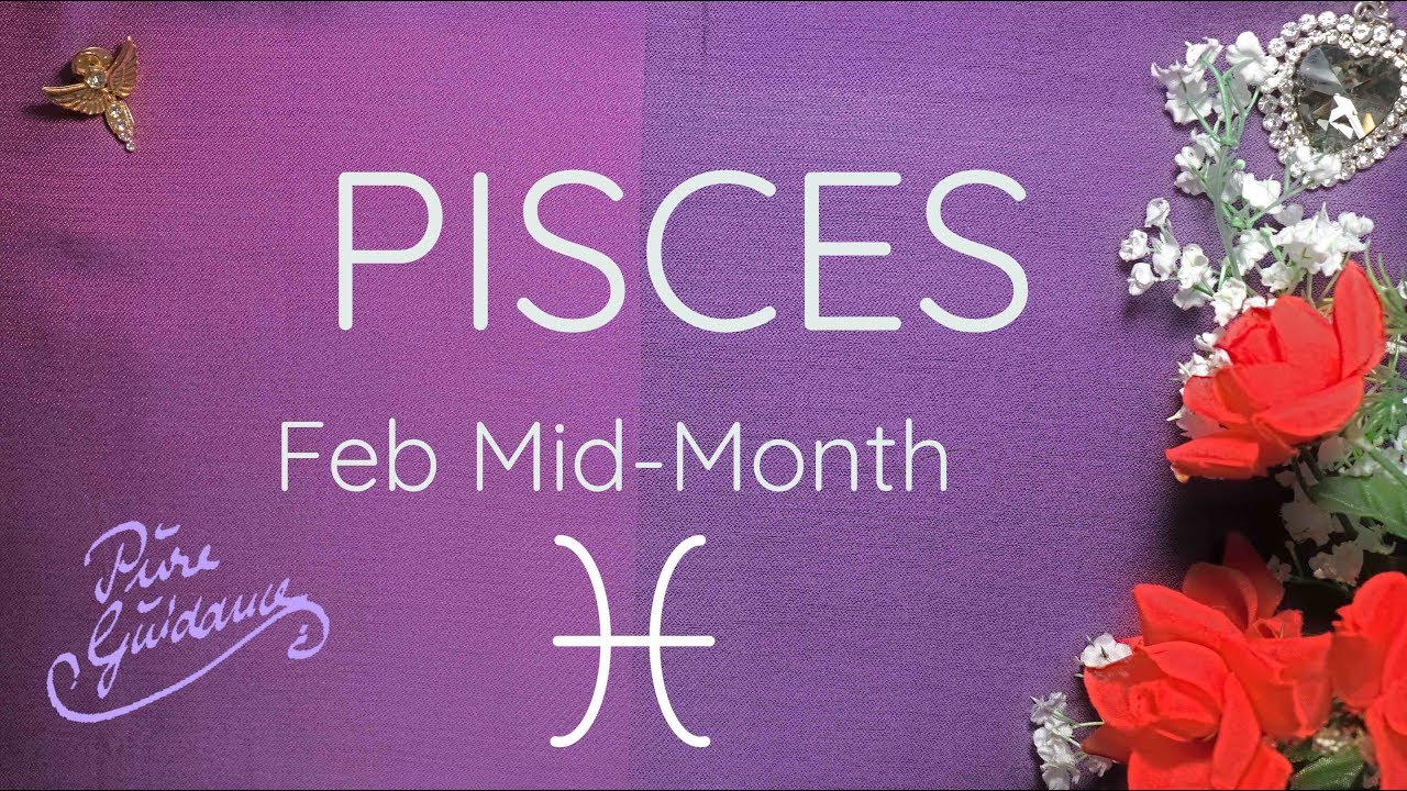 Pisces - Valentine Mirror February Mid-Month  | Tarot & Astrology Reading by Pure Guidance