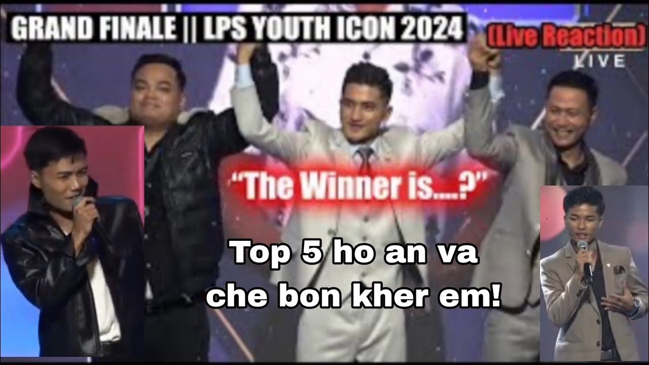 GRAND FINALE || Top 5 ho an che bon tawp! LPS Youth Icon 2024 The Winner is..? Live Reaction